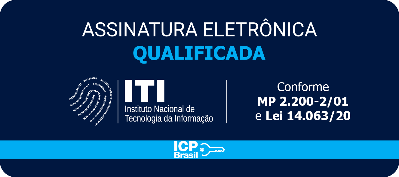 Selo oficial ITI — Assinatura Eletrônica Qualificada, conforme MP 2.200-2/01 e Lei 14.063/20, ICP-Brasil
